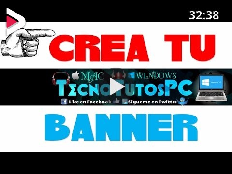 Como Crear un Banner para YouTube 2016 SIN PROGRAMAS Y FACIL دیدئو dideo