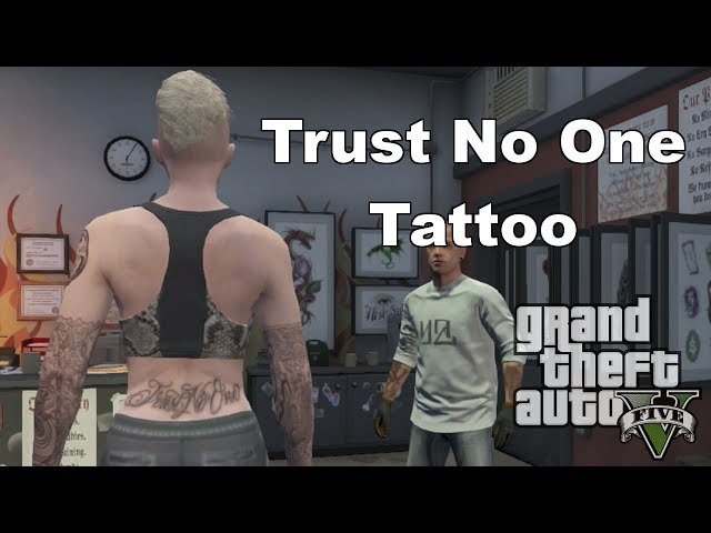 GTA 5 Online - Trust No One Tattoo دیدئو dideo