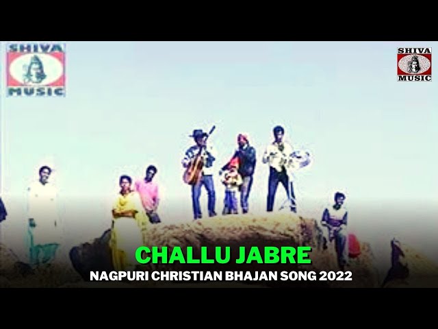 Challu Jabre🙏🏻✨| Bhusan Mundu | John Kujur | Monica & Korash | Nagpuri  Christian Bhakti Song 2022 دیدئو dideo